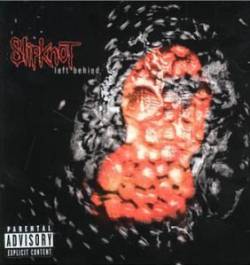 Slipknot (USA-1) : Left Behind